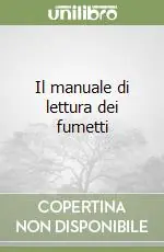Il manuale di lettura dei fumetti Più Venduto