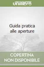 Di Tendenza Guida pratica alle aperture