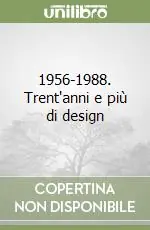 Offerta Lampo 1956-1988. Trent‘anni e più di design