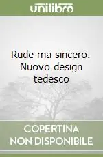 Rude ma sincero. Nuovo design tedesco Di Tendenza