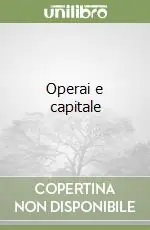 Consegna Rapida Operai e capitale