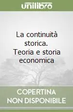 La continuità storica. Teoria e storia economica Popolare