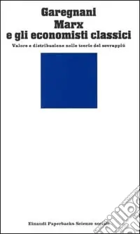 Compra Oggi Stesso Marx e gli economisti classici