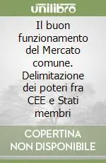 Il buon funzionamento del Mercato comune. Delimitazione dei poteri fra CEE e Stati membri Promo Stagionale