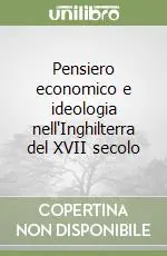 Più Venduto Pensiero economico e ideologia nell‘Inghilterra del XVII secolo