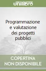Miglior Prezzo Programmazione e valutazione dei progetti pubblici