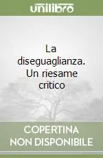 Popolare La diseguaglianza. Un riesame critico