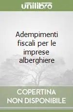 Adempimenti fiscali per le imprese alberghiere Direttamente Dal Produttore