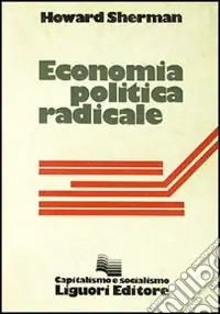 Economia politica radicale Ultimissimo Modello