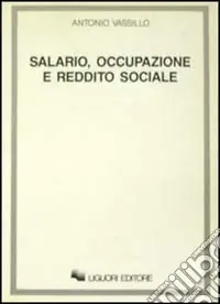 Salario, occupazione e reddito sociale Miglior Prezzo