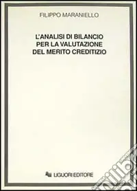 Direttamente Dal Produttore L‘analisi di bilancio per la valutazione del merito creditizio