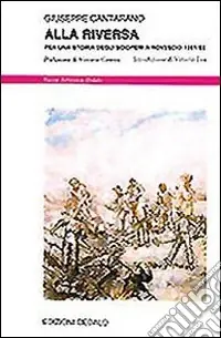 Ultime Pezzi Alla riversa. Per una storia degli scioperi a rovescio (1951-1952)