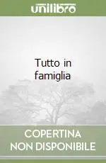 Tutto in famiglia Pagamento Sicuro