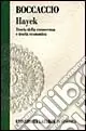 Occasione Imperdibile Hayek. Teoria della conoscenza e teoria economica