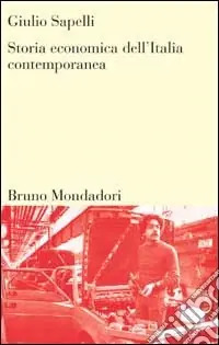 Promozione Esclusiva Storia economica dell‘Italia contemporanea