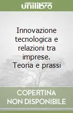 Innovazione tecnologica e relazioni tra imprese. Teoria e prassi Pagamento Sicuro