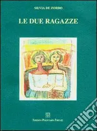 Economico Le due ragazze