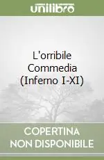 L‘orribile Commedia (Inferno I-XI) Professionale