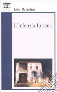 Compra Oggi Stesso L‘infanzia furlana