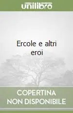 Più Venduto Ercole e altri eroi