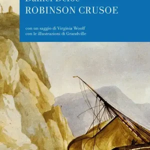 La vita e le strane sorprendenti avventure di Robinson Crusoe Prezzo Di Fabbrica