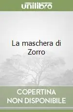 La maschera di Zorro Nuovo Arrivo