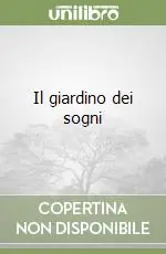 A Buon Prezzo Il giardino dei sogni