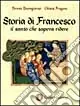 Storia di Francesco il santo che sapeva ridere Prezzo Di Fabbrica