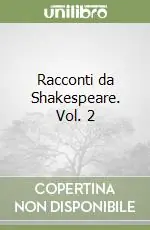 Nuova Collezione Racconti da Shakespeare. Vol. 2