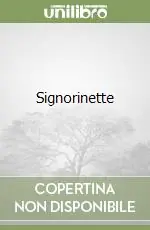 Signorinette Novità