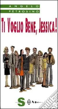 Ti voglio bene, Jessica! Direttamente Dal Produttore