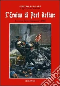 Promozione L‘eroina di Port Arthur. Avventure russo-giapponesi (1904)