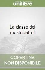Offerta Limitata La classe dei mostriciattoli