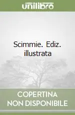 Acquista Ora Scimmie. Ediz. illustrata
