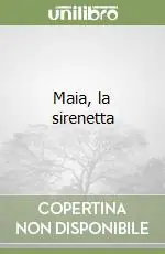 Maia, la sirenetta Di Tendenza