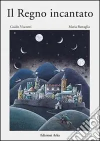 Nuova Collezione Il regno incantato