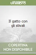 Il gatto con gli stivali Promozione Esclusiva