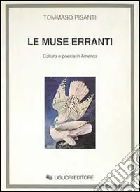 Compra Online Le muse erranti. Cultura e poesia in America