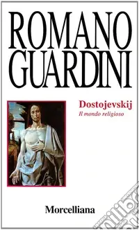 Ordina Subito Dostojevskij. Il mondo religioso