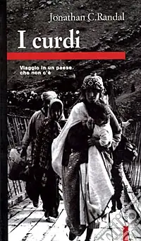 Occasione I curdi. Viaggio in un paese che non c‘è