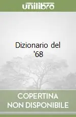 Non Perdere Dizionario del ‘68