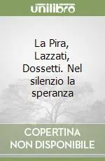 Ultima Occasione La Pira, Lazzati, Dossetti. Nel silenzio la speranza