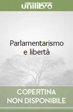 Consegna Rapida Parlamentarismo e libertà