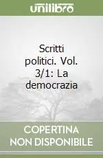 Popolare Scritti politici. Vol. 3/1 La democrazia