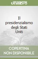 Il presidenzialismo degli Stati Uniti Occasione Imperdibile