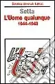 L‘Uomo Qualunque (1944-1948) Occasione