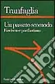 Miglior Prezzo Un passato scomodo. Fascismo e postfascismo