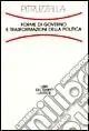 Forme di governo e trasformazioni della politica Compra Online