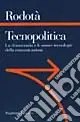 Offerta Tecnopolitica. Le democrazie e le nuove tecnologie della comunicazione