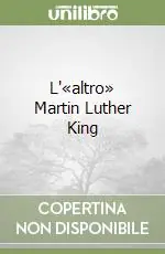 Solo Oggi L‘«altro» Martin Luther King